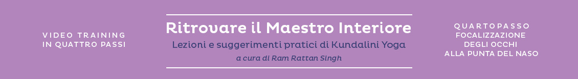 Video Training di Kundalini Yoga - Quarto Passo