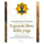 Il Gradne Libro dello Yoga, di Gabriella Cella