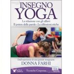Insegno Yoga di Donna Farhi
