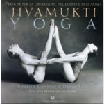 Jivamukti Yoga, di Sharon Gannon e David Life