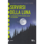 servirsi della luna