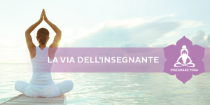 La via dell'insegnante di yoga