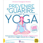 Prevenire e Guarire con lo Yoga