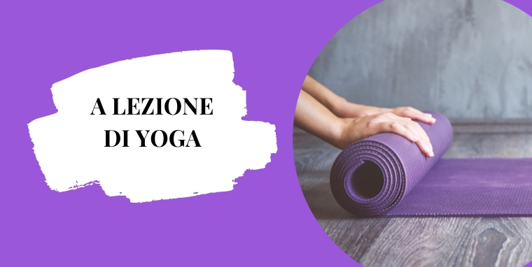 PRIMA LEZIONE DI YOGA