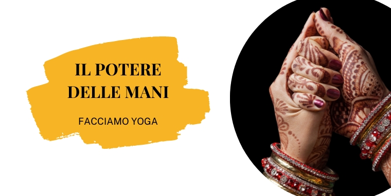 Il potere nelle mani: i principali mudra del Kundalini Yoga