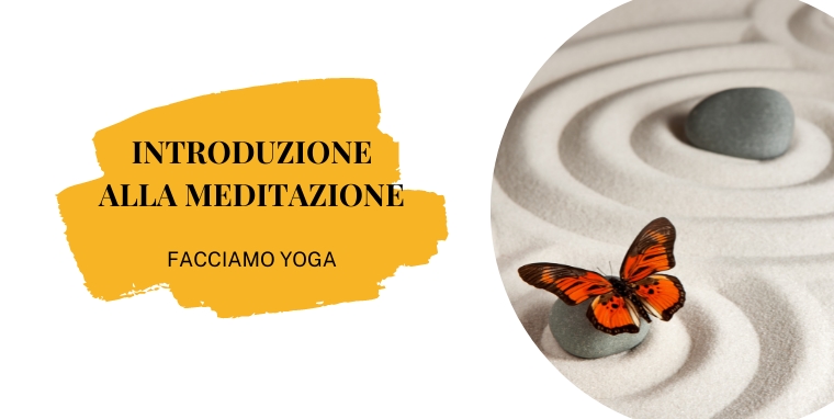 INTRODUZIONE ALLA MEDITAZIONE