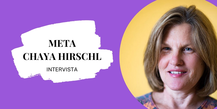 Meta Chaya Hirschl- intervista