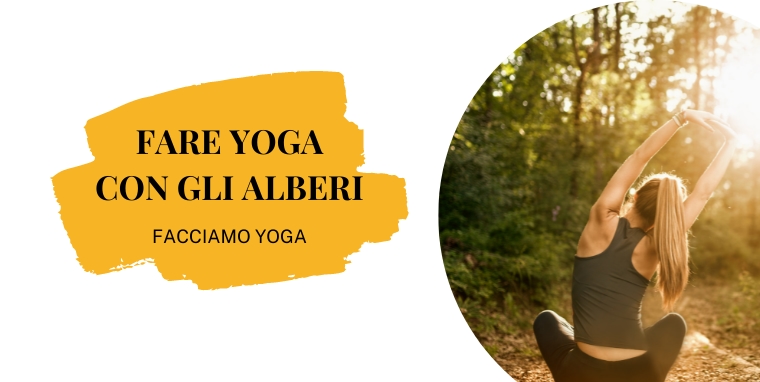 Fare Yoga con gli Alberi