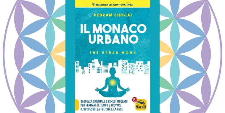 Il Monaco Urbano, di Pedram Shojai