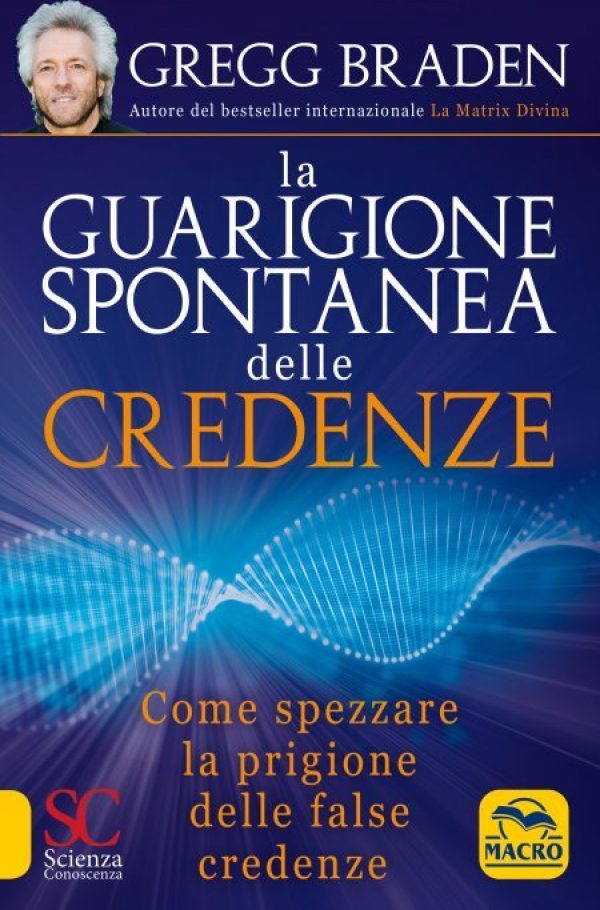 La Guarigione Spontanea delle Credenze