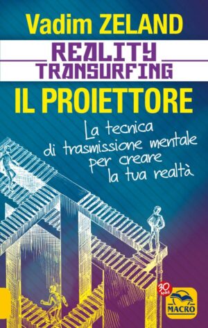 Il Proiettore - Reality Transurfing