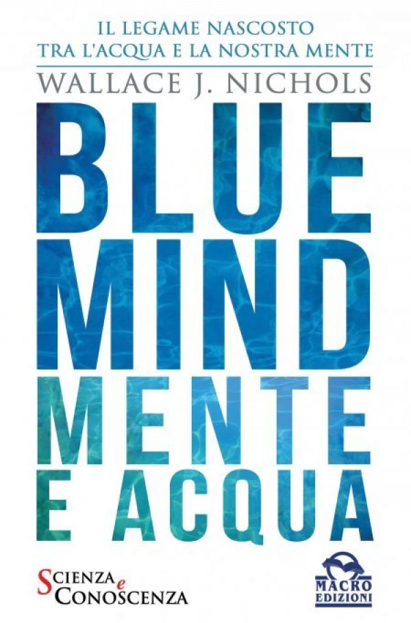 Blue Mind – Mente e Acqua