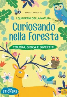I Quaderni della Natura - Curiosando nella Foresta