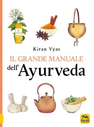 Il Grande Manuale dell’Ayurveda