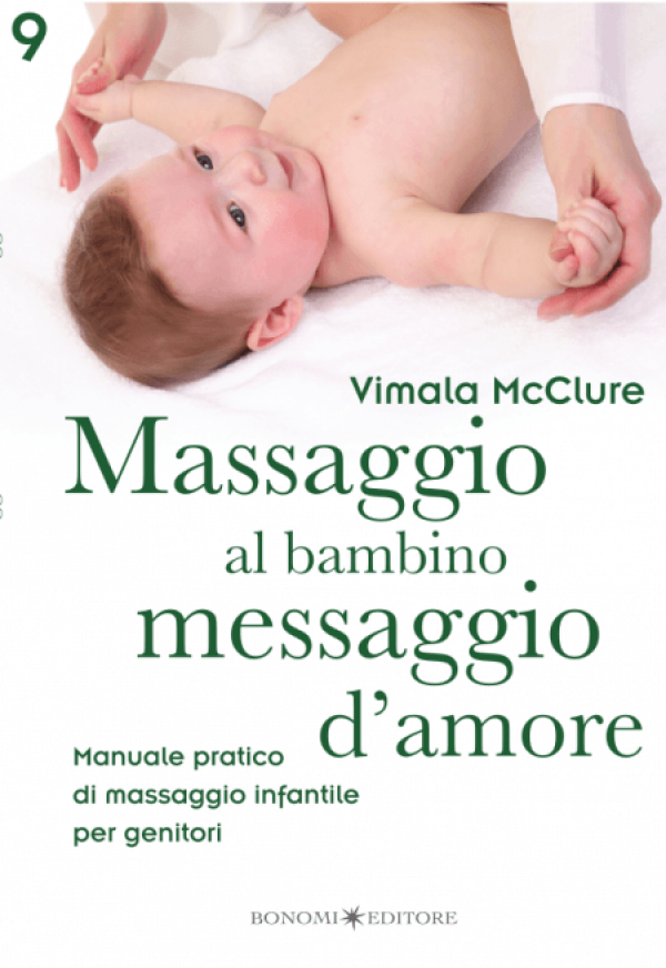 Massaggio al Bambino, Messaggio D’Amore