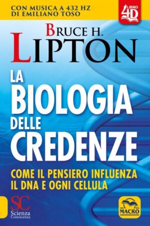 Biologia delle Credenze - 4D
