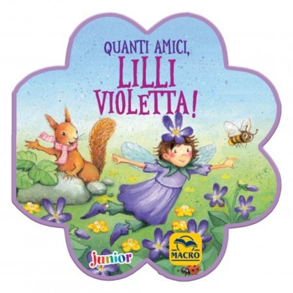 Quanti Amici, Lilli Violetta!