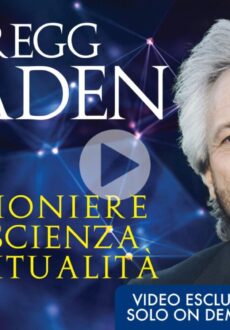 Braden - Un Pioniere tra Scienza e Spiritualità - Videocorso