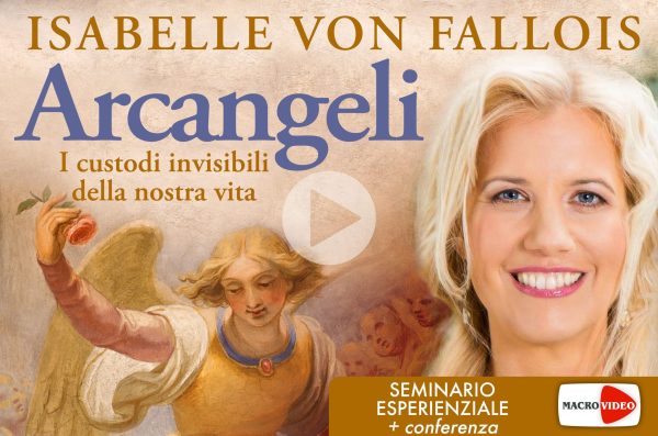 Arcangeli – I Custodi della Nostra Vita – Videocorso