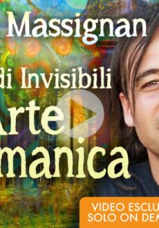 I mondi invisibili dell'arte sciamanica -Videocorso