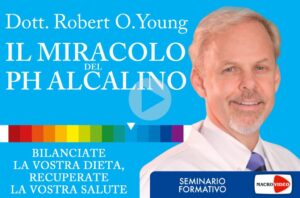 Il Miracolo del PH Alcalino - Videocorso