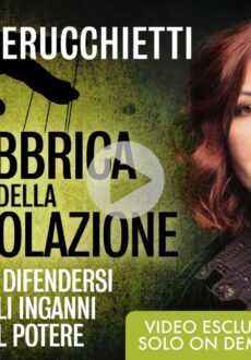La Fabbrica della Manipolazione - Videocorso