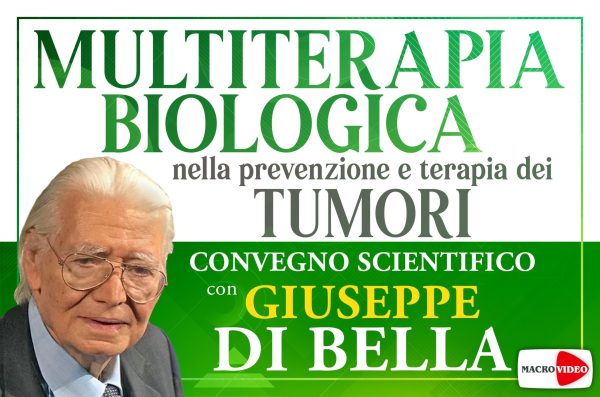 Multiterapia Biologica nella prevenzione e terapia dei tumori – Videocorso