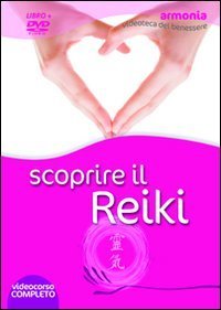 Scoprire il Reiki - DVD + libretto