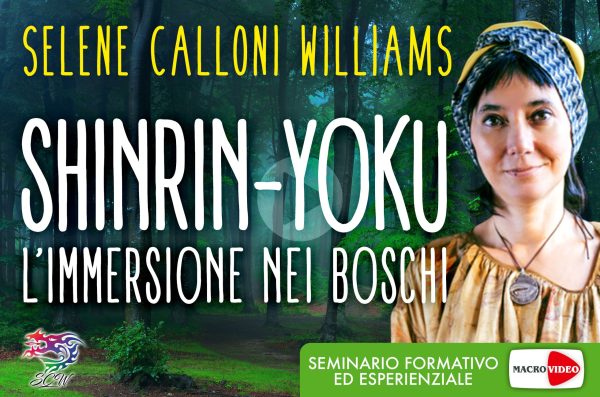 Shinrin-Yoku: Immersione nei boschi – Videocorso