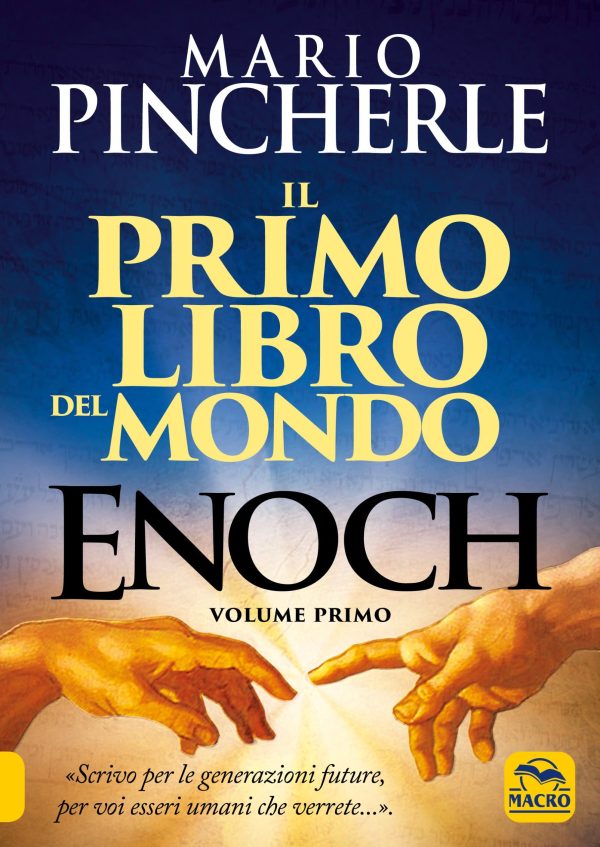 Enoch. Il Primo libro del mondo – Vol. 1