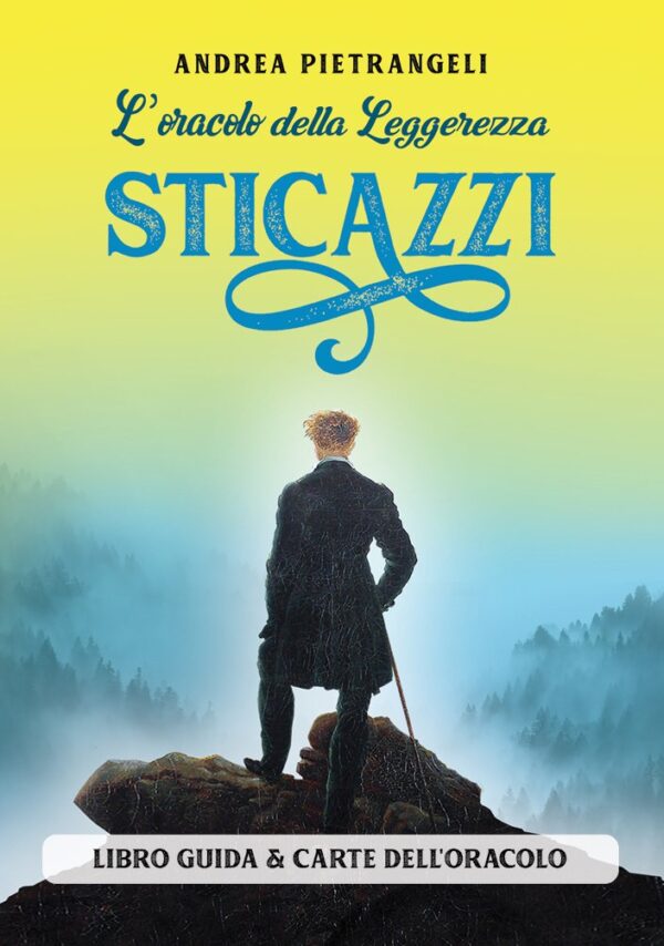 Sticazzi – L’Oracolo della Leggerezza