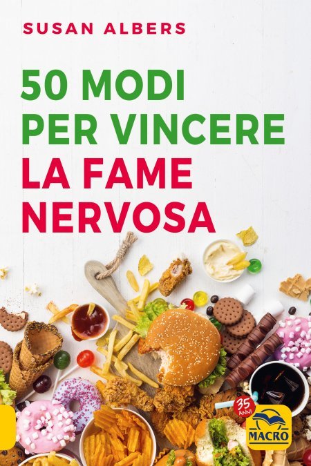 50 Modi per Vincere la Fame Nervosa