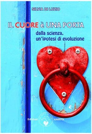 Il Cuore è una Porta