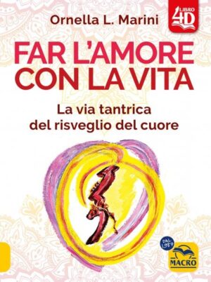 Far l'amore con la vita