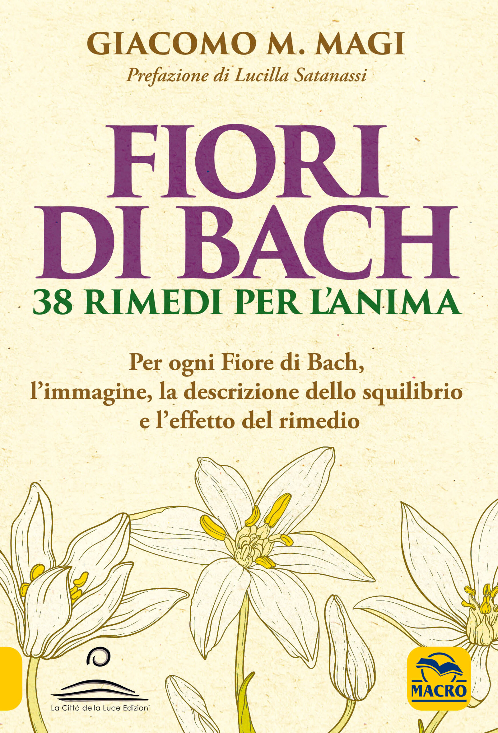 Fiori di Bach 38 rimedi per l'anima