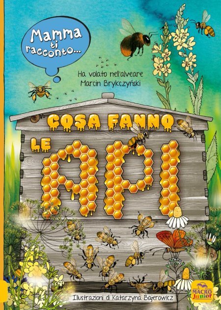 mamma-ti-racconto-cosa-fanno-le-api