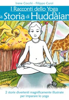 Racconti Dello Yoga - La Storia di Huddaian