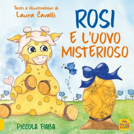 Rosi e l'uovo misterioso