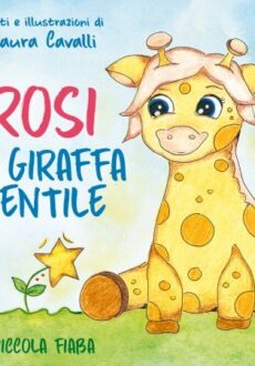 Rosi, giraffa gentile