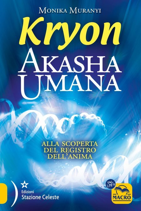 Akasha Umana – Kryon