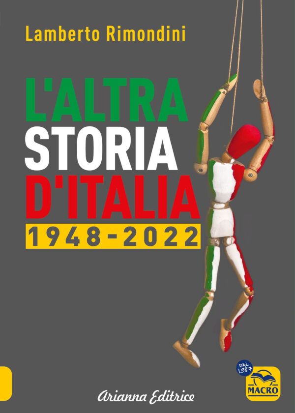 L’Altra Storia d’Italia – 1948-2022