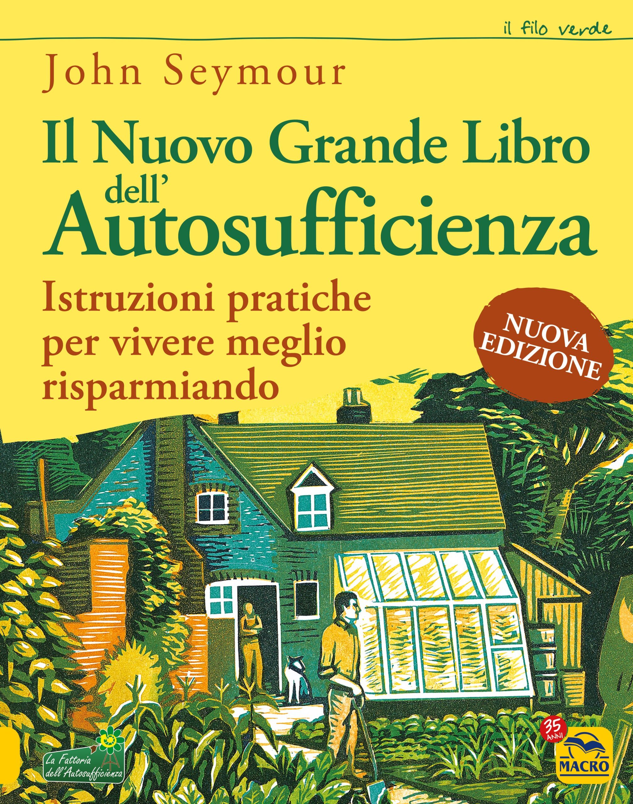 Il nuovo grande libro dell'autosufficienza