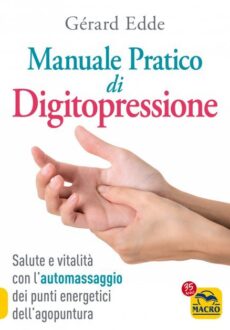 Manuale Pratico di Digitopressione