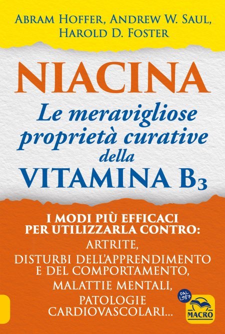 Niacina: le meravigliose proprietà curative della Vitamina B3