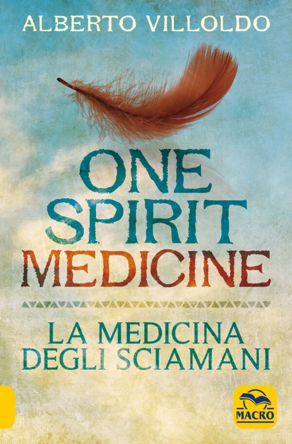 One Spirit Medicine – La Medicina degli Sciamani