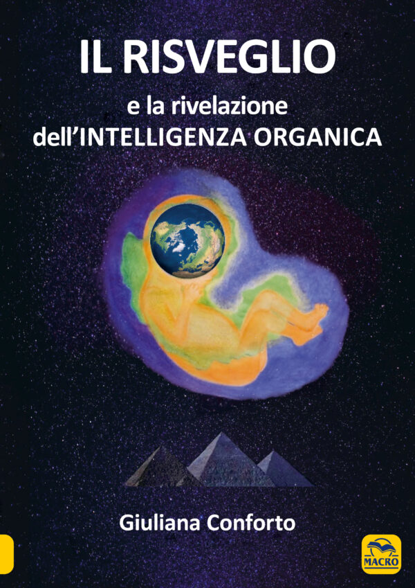 Risveglio e la rivelazione dell’intelligenza organica