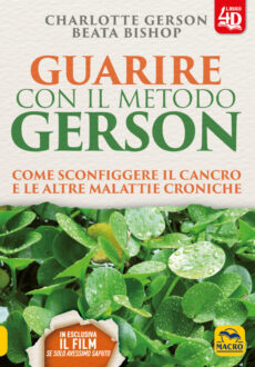 Guarire con il Metodo Gerson