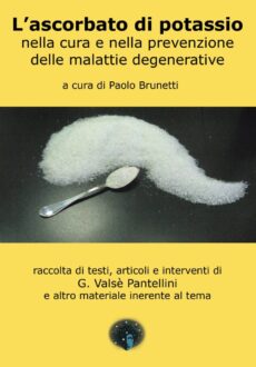 L’ascorbato di potassio nella cura e nella prevenzione delle malattie generative