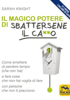Magico Potere di Sbattersene il Ca**o