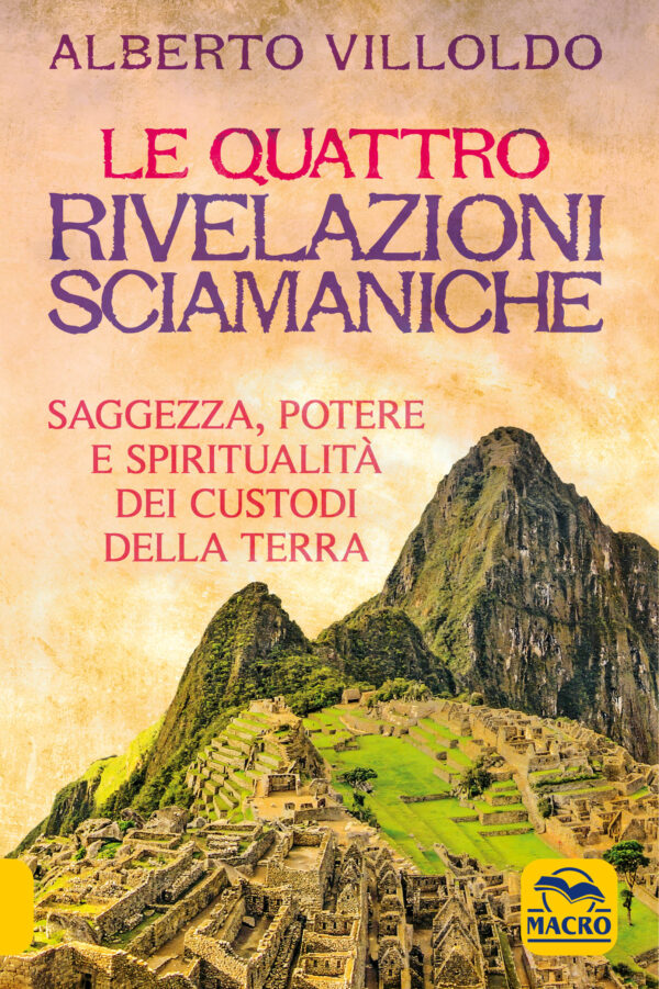 Le Quattro Rivelazioni Sciamaniche